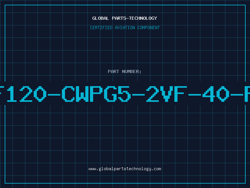 Aviation Part F120-CWPG5-2VF-40-P