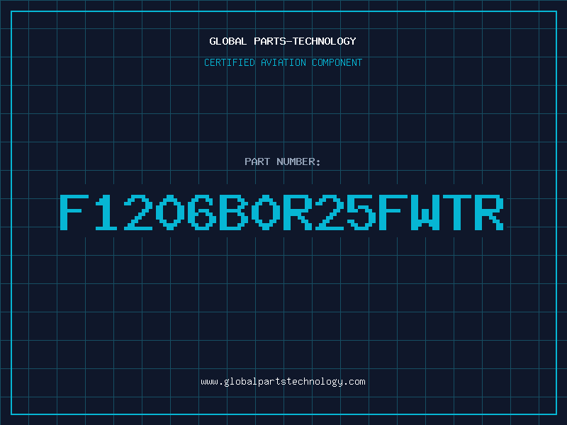 Aviation Part F1206B0R25FWTR
