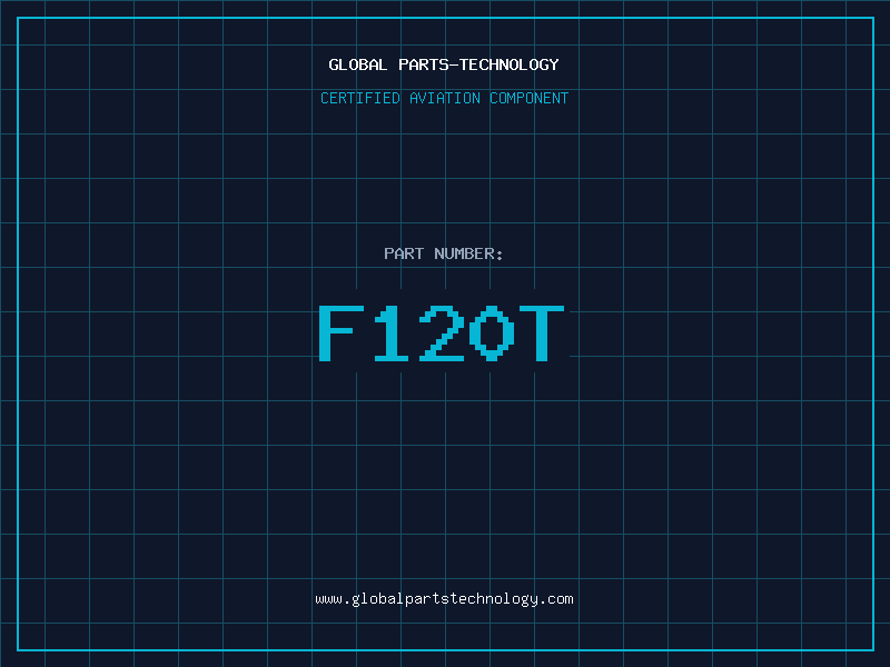 Aviation Part F120T