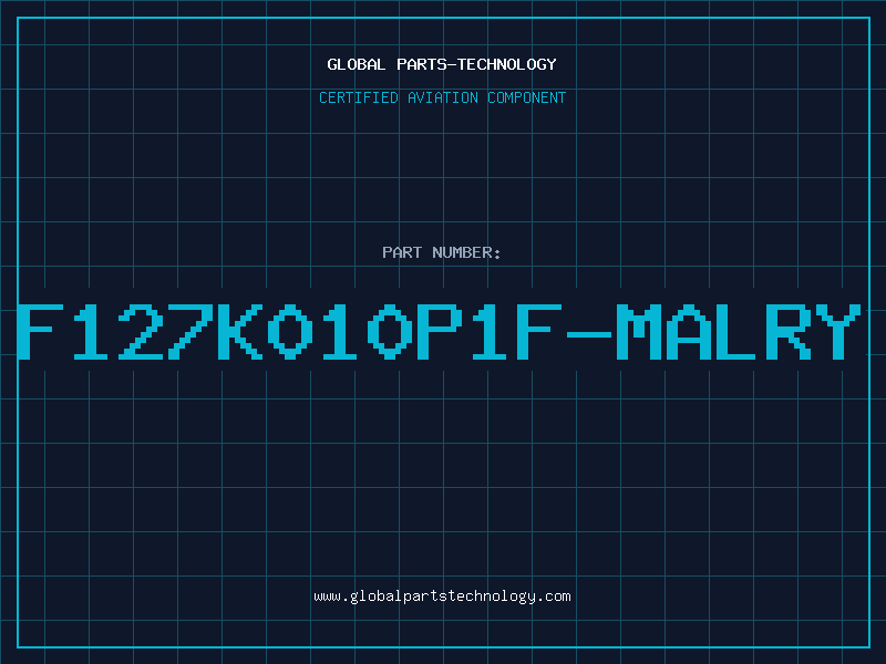 Aviation Part F127K010P1F-MALRY