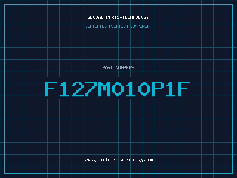 Aviation Part F127M010P1F