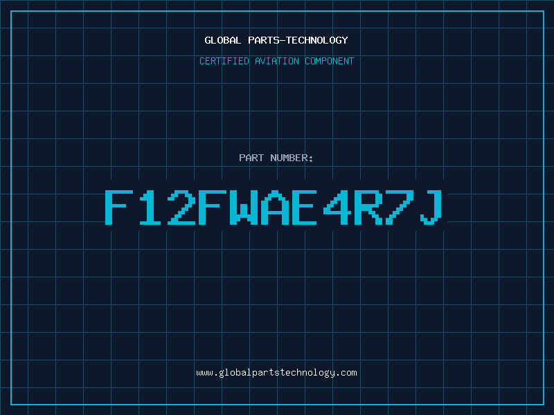Aviation Part F12FWAE4R7J