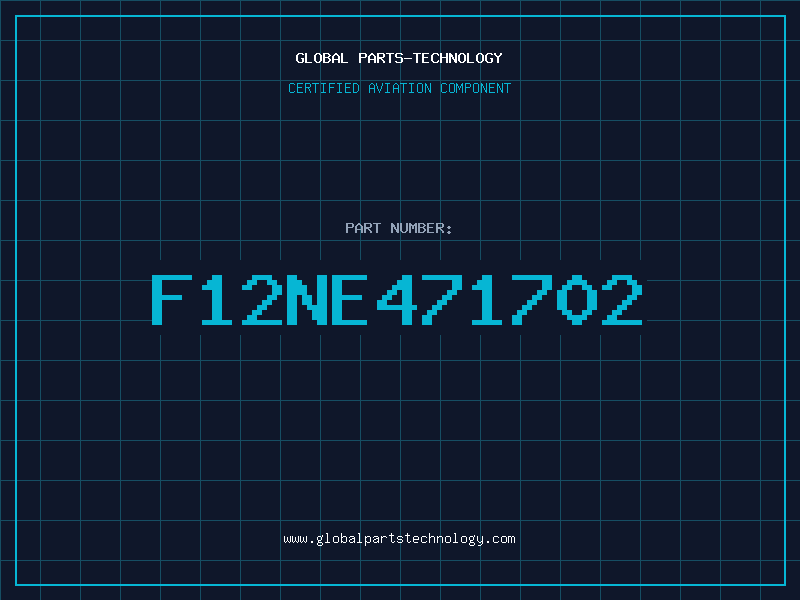 Aviation Part F12NE471702