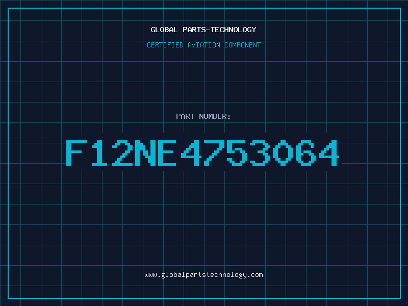 Aviation Part F12NE4753064