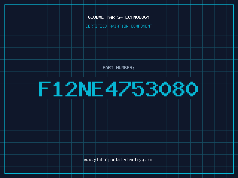 Aviation Part F12NE4753080