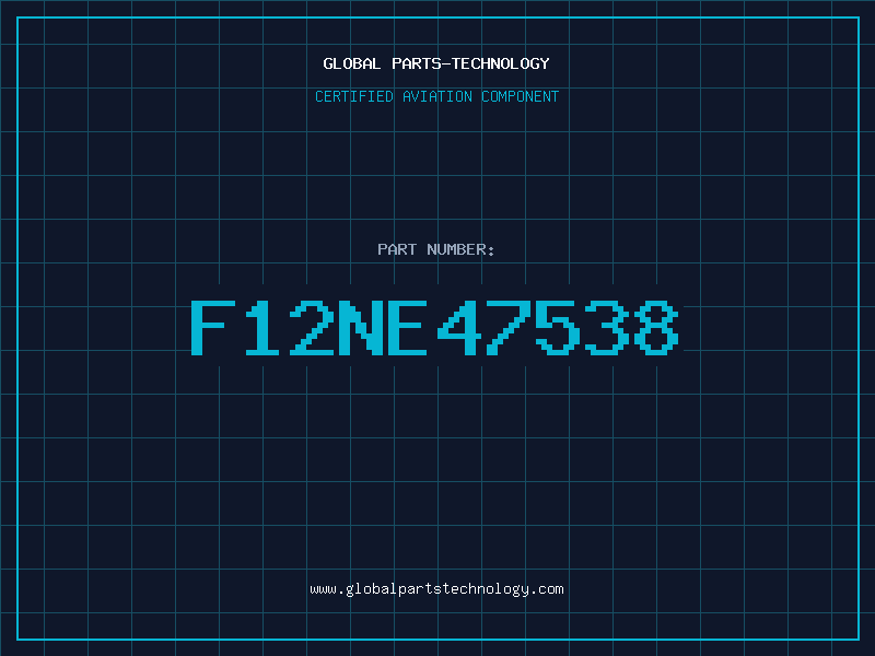 Aviation Part F12NE47538