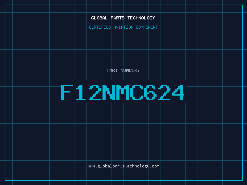 Aviation Part F12NMC624