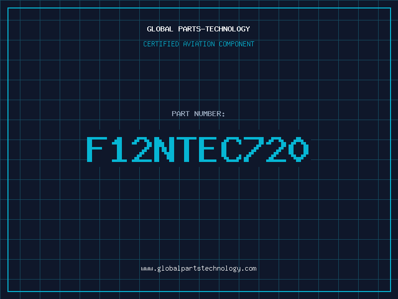 Aviation Part F12NTEC720