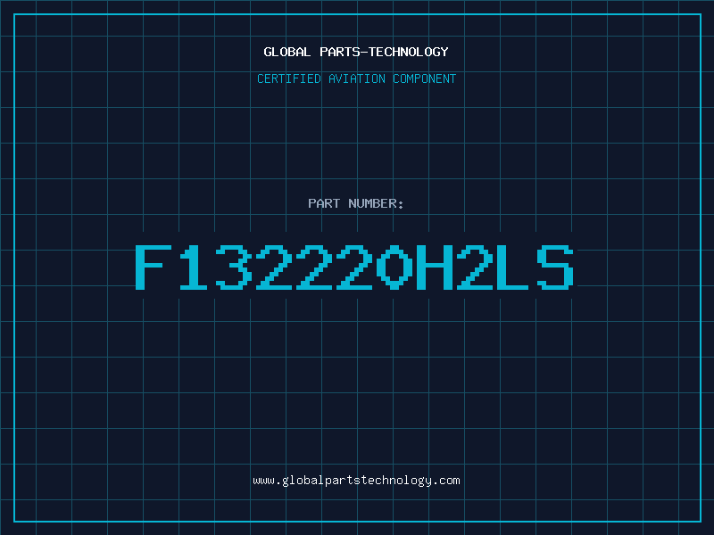 Aviation Part F132220H2LS