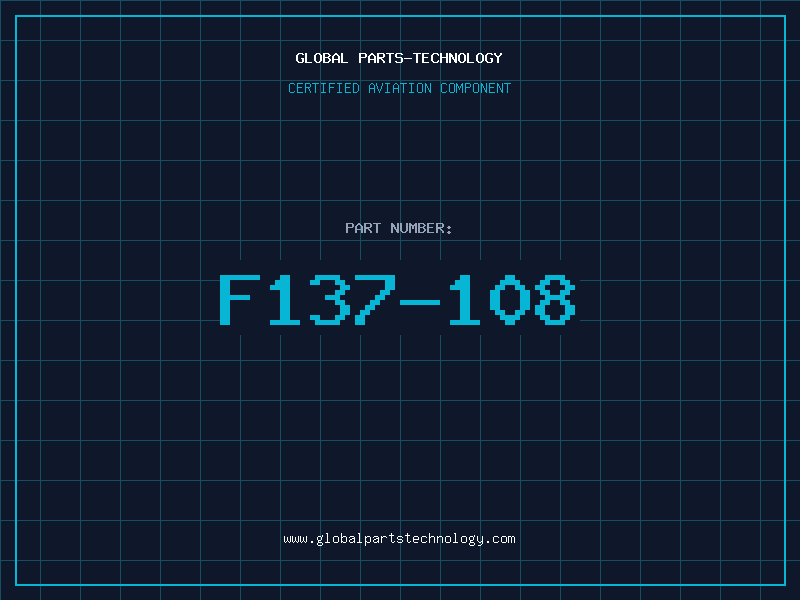Aviation Part F137-108