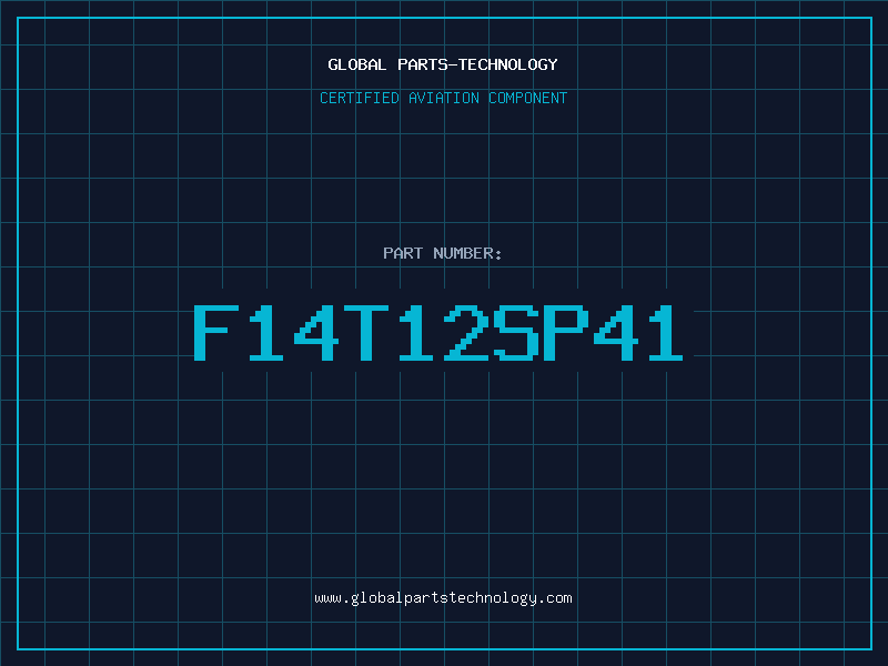 Aviation Part F14T12SP41