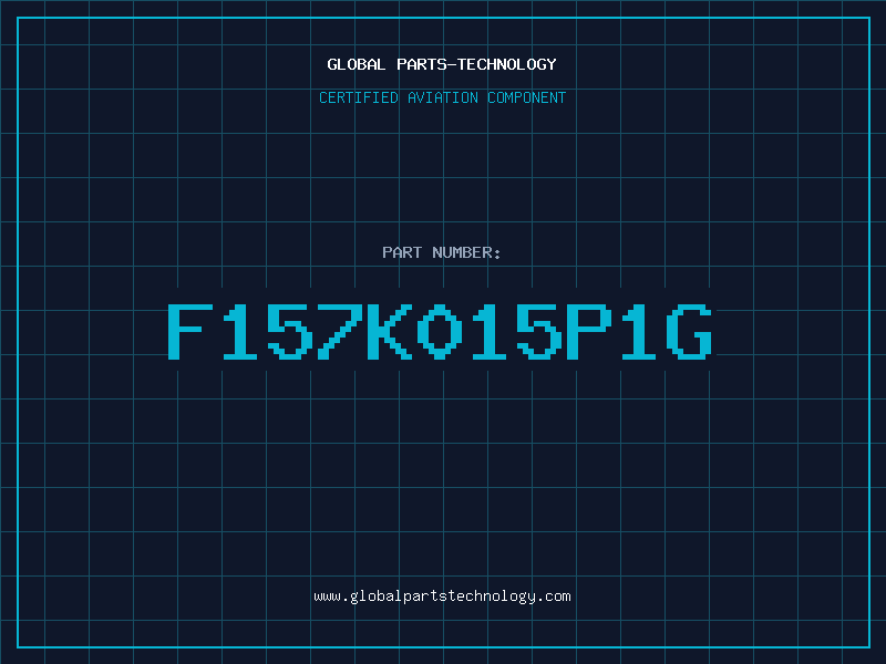 Aviation Part F157K015P1G