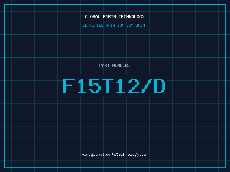 Aviation Part F15T12/D