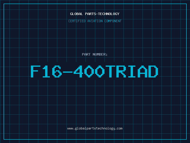 Aviation Part F16-400TRIAD