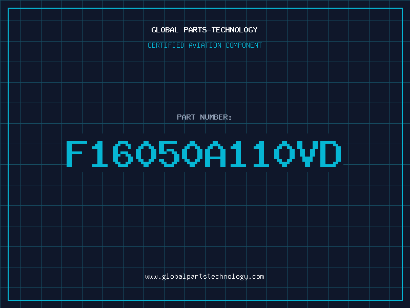 Aviation Part F16050A110VD
