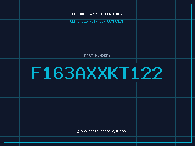 Aviation Part F163AXXKT122
