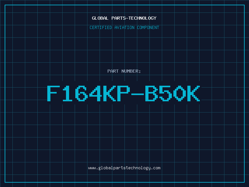 Aviation Part F164KP-B50K