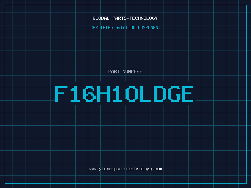 Aviation Part F16H1OLDGE