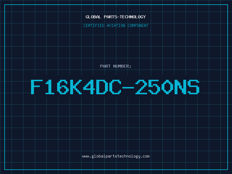 Aviation Part F16K4DC-250ns
