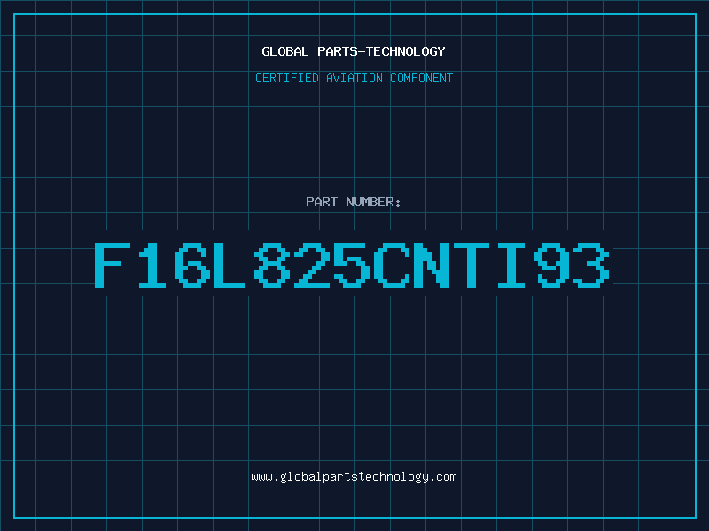 Aviation Part F16L825CNTI93
