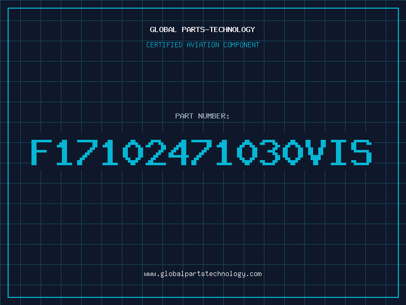 Aviation Part F17102471030VIS