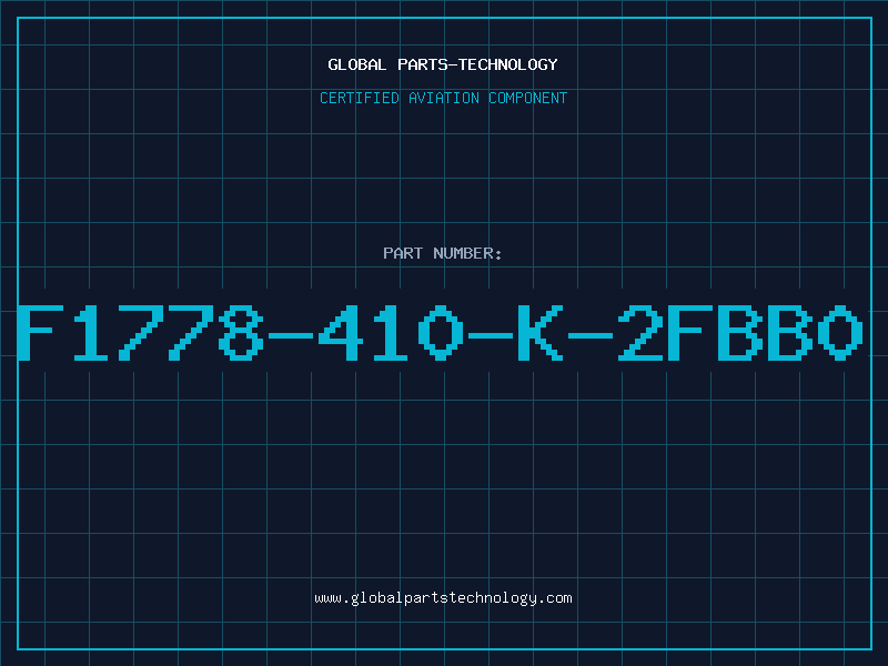 Aviation Part F1778-410-K-2FBB0