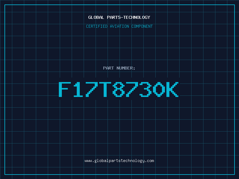 Aviation Part F17T8730K