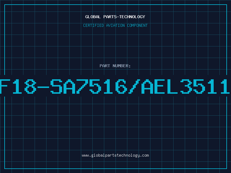 Aviation Part F18-SA7516/AEL3511