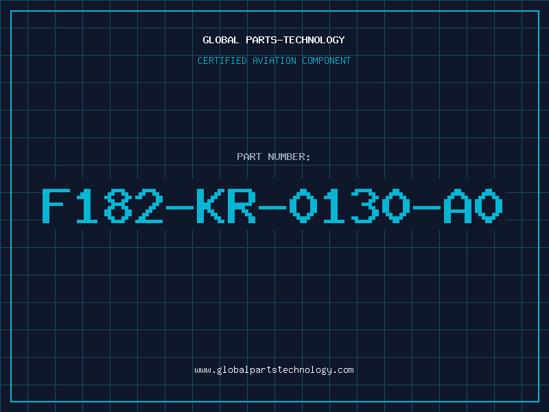 Aviation Part F182-KR-0130-A0
