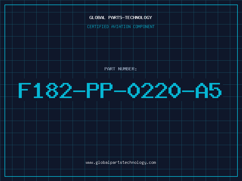 Aviation Part F182-PP-0220-A5