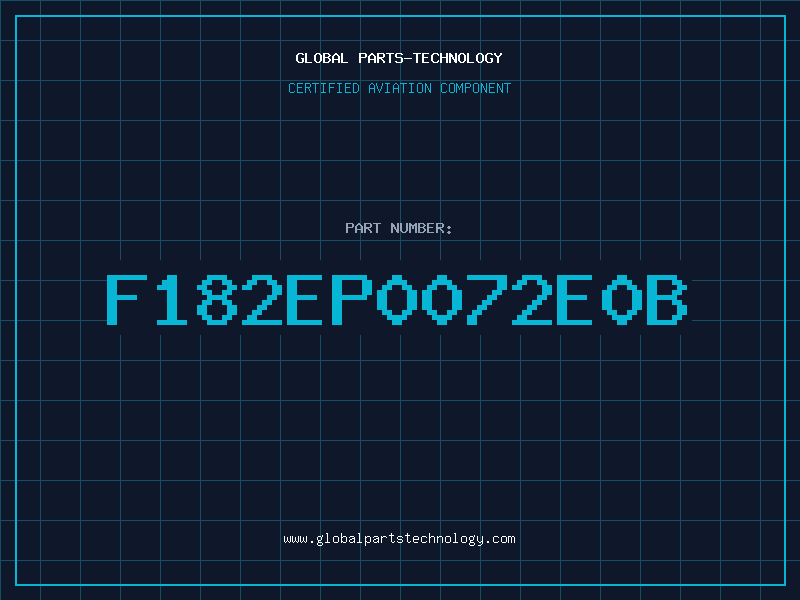 Aviation Part F182EP0072E0B