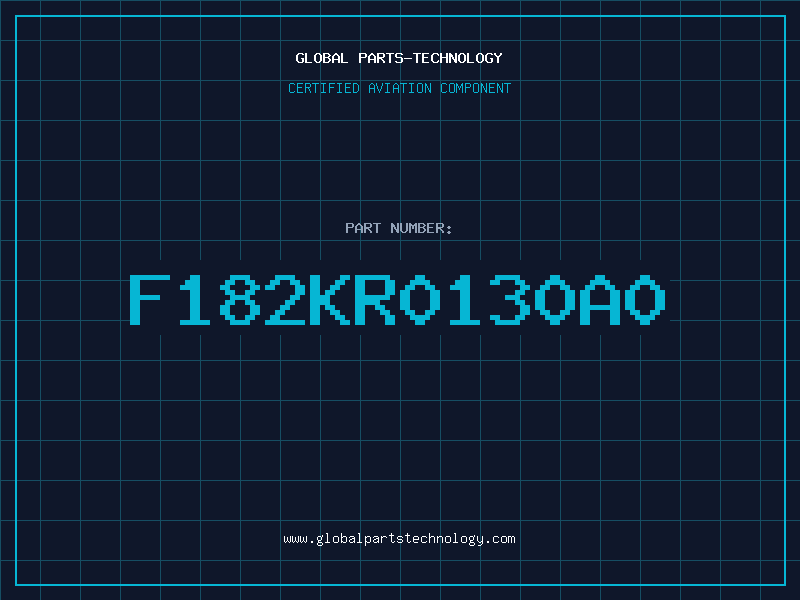 Aviation Part F182KR0130A0