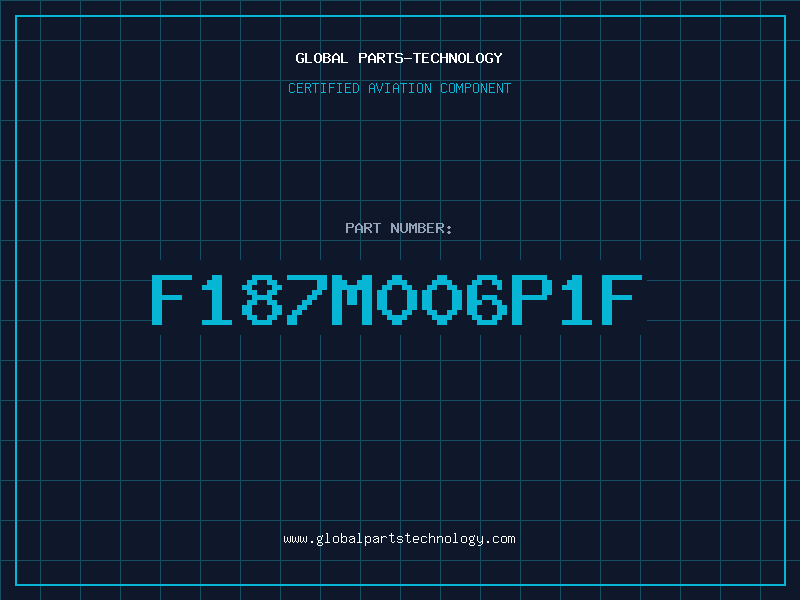 Aviation Part F187M006P1F