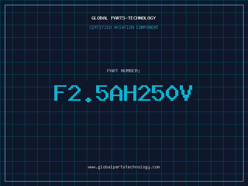 Aviation Part F2.5AH250V