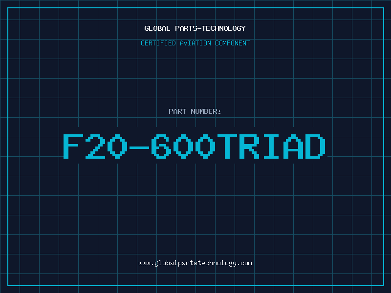 Aviation Part F20-600TRIAD