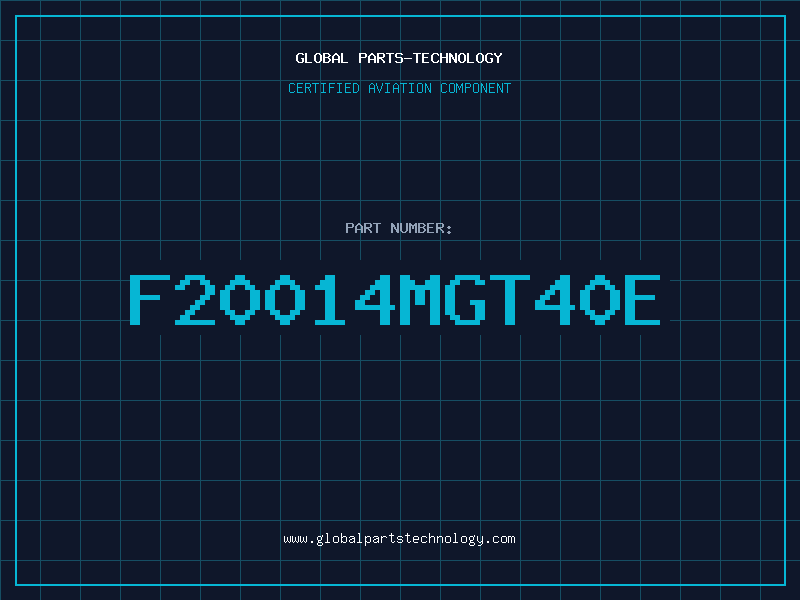 Aviation Part F20014MGT40E