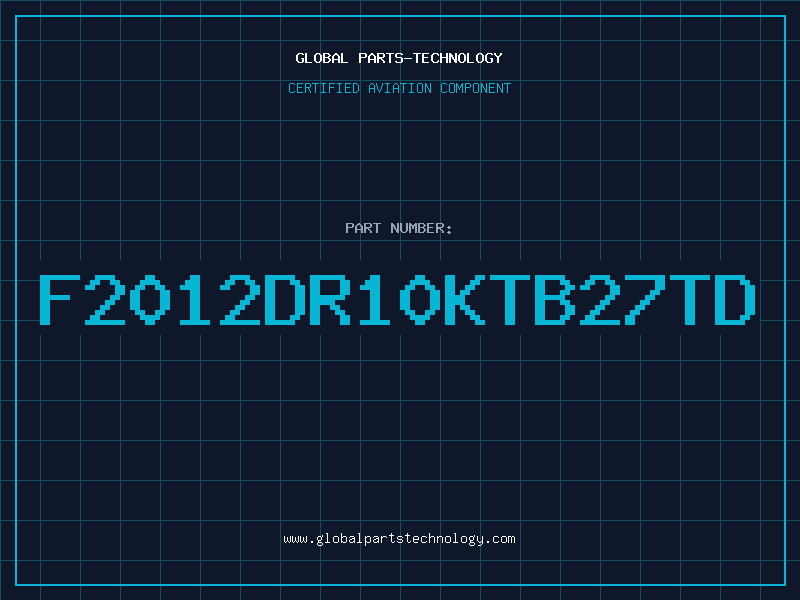Aviation Part F2012DR10KTB27TD