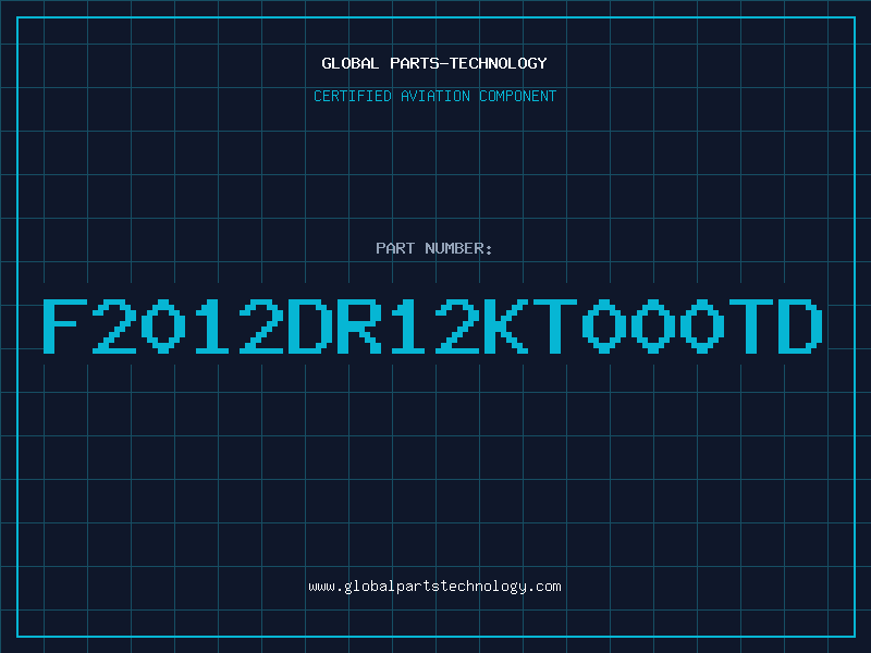 Aviation Part F2012DR12KT000TD