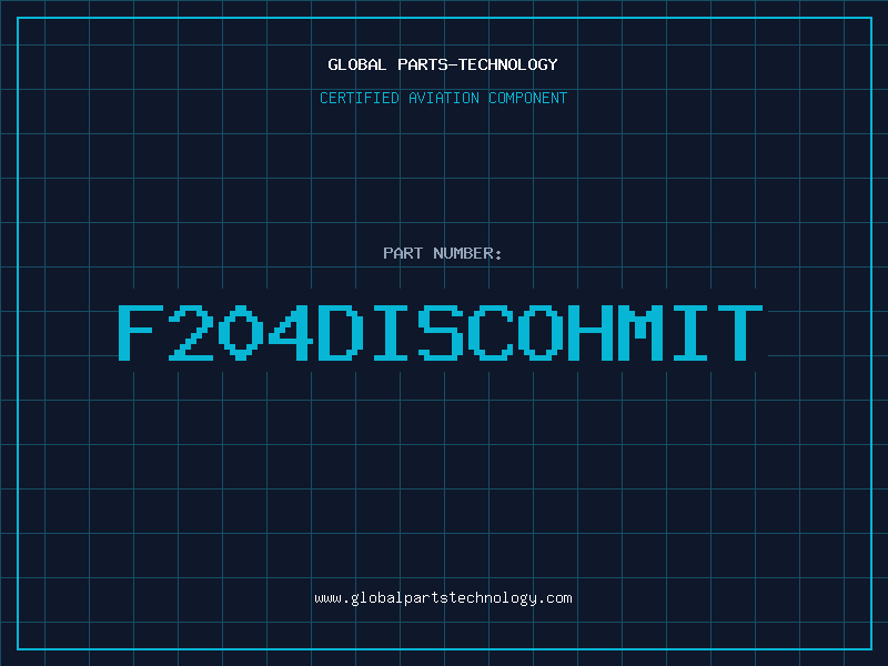 Aviation Part F204DISCOHMIT