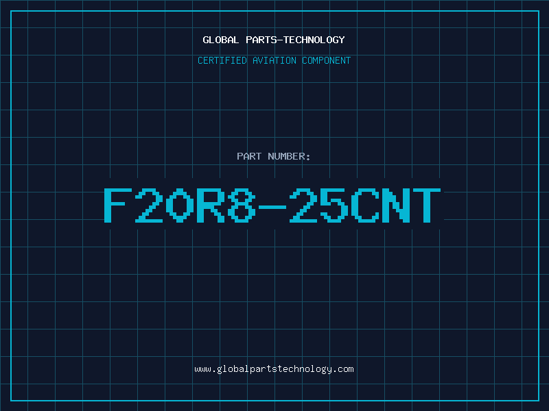 Aviation Part F20R8-25CNT