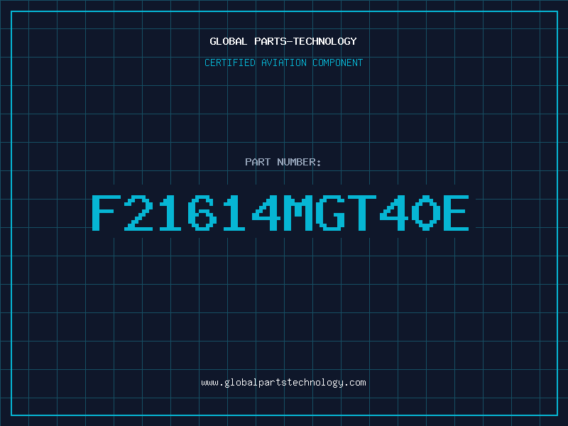Aviation Part F21614MGT40E