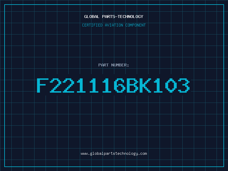 Aviation Part F221116BK103