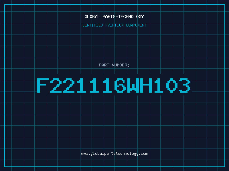 Aviation Part F221116WH103