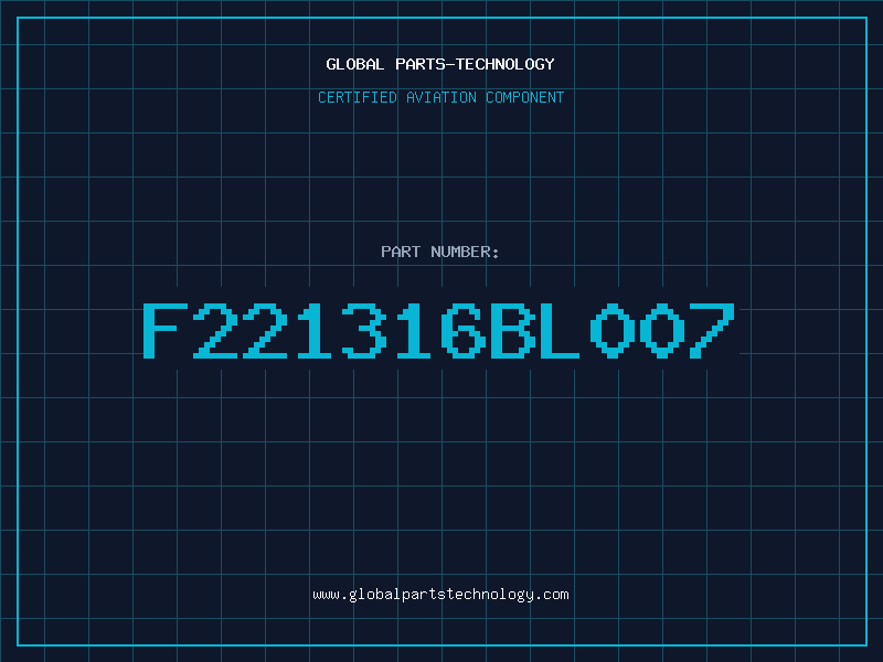 Aviation Part F221316BL007