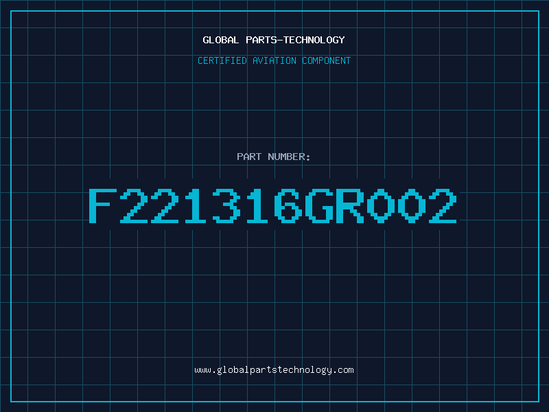 Aviation Part F221316GR002