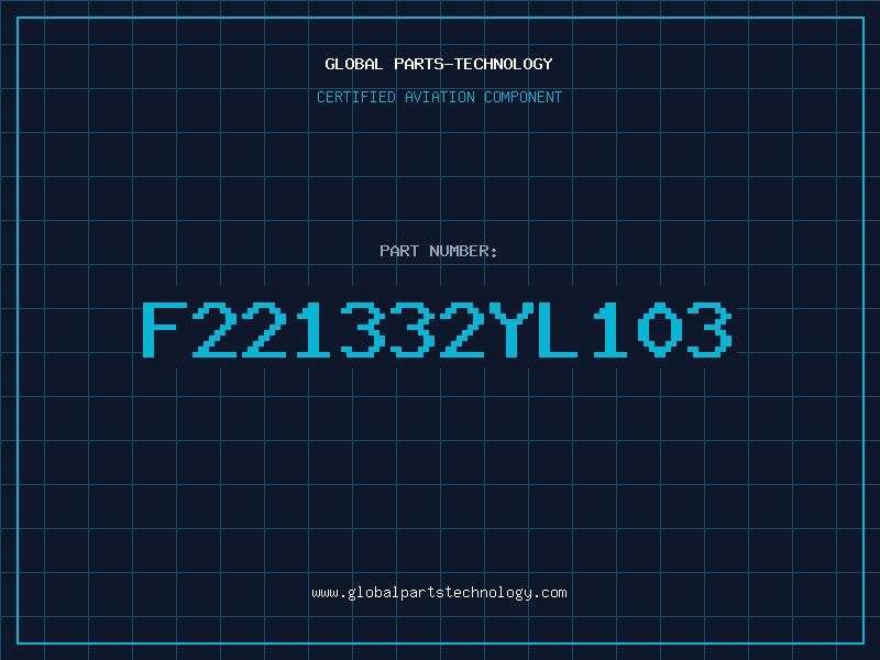 Aviation Part F221332YL103
