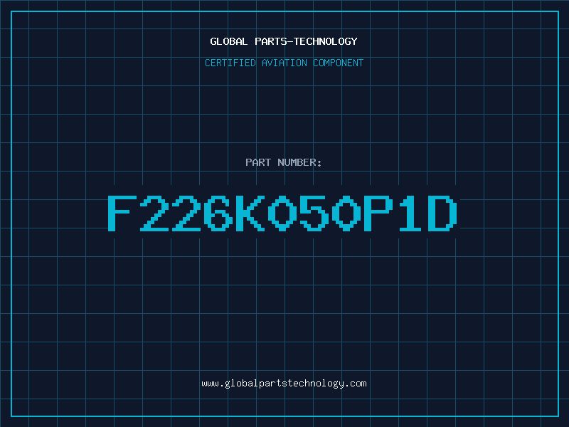 Aviation Part F226K050P1D
