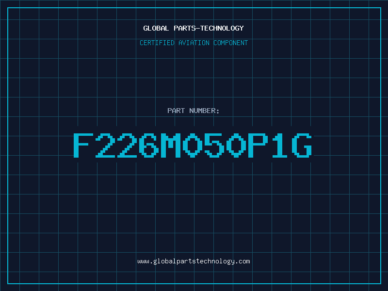 Aviation Part F226M050P1G