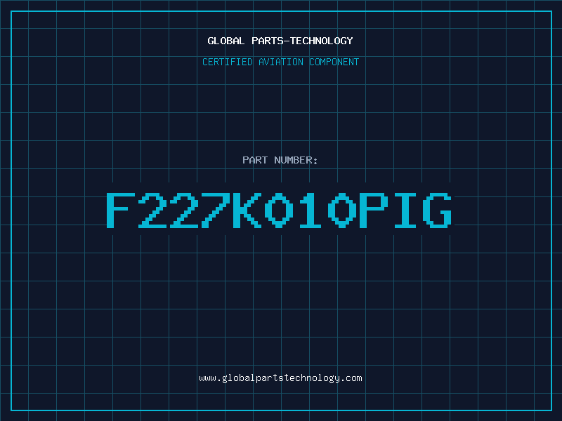 Aviation Part F227K010PIG