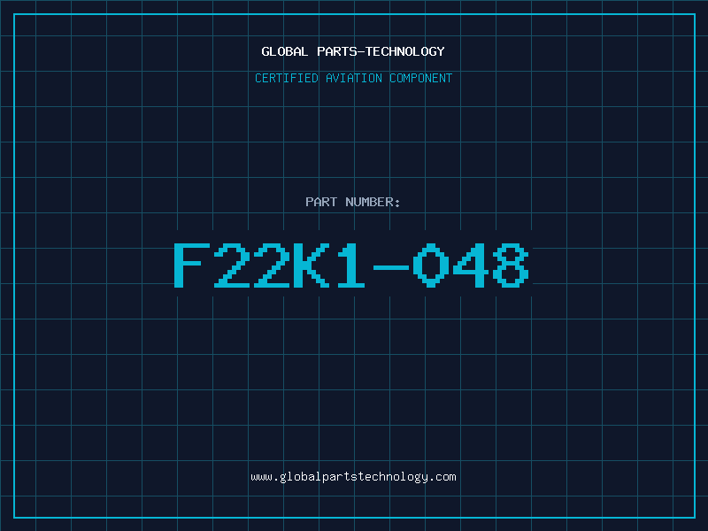 Aviation Part F22K1-048